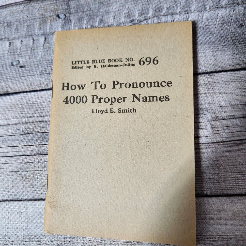How To Pronounce 4000 Proper  Names Little Blue Book No.696 Lloyd Smith